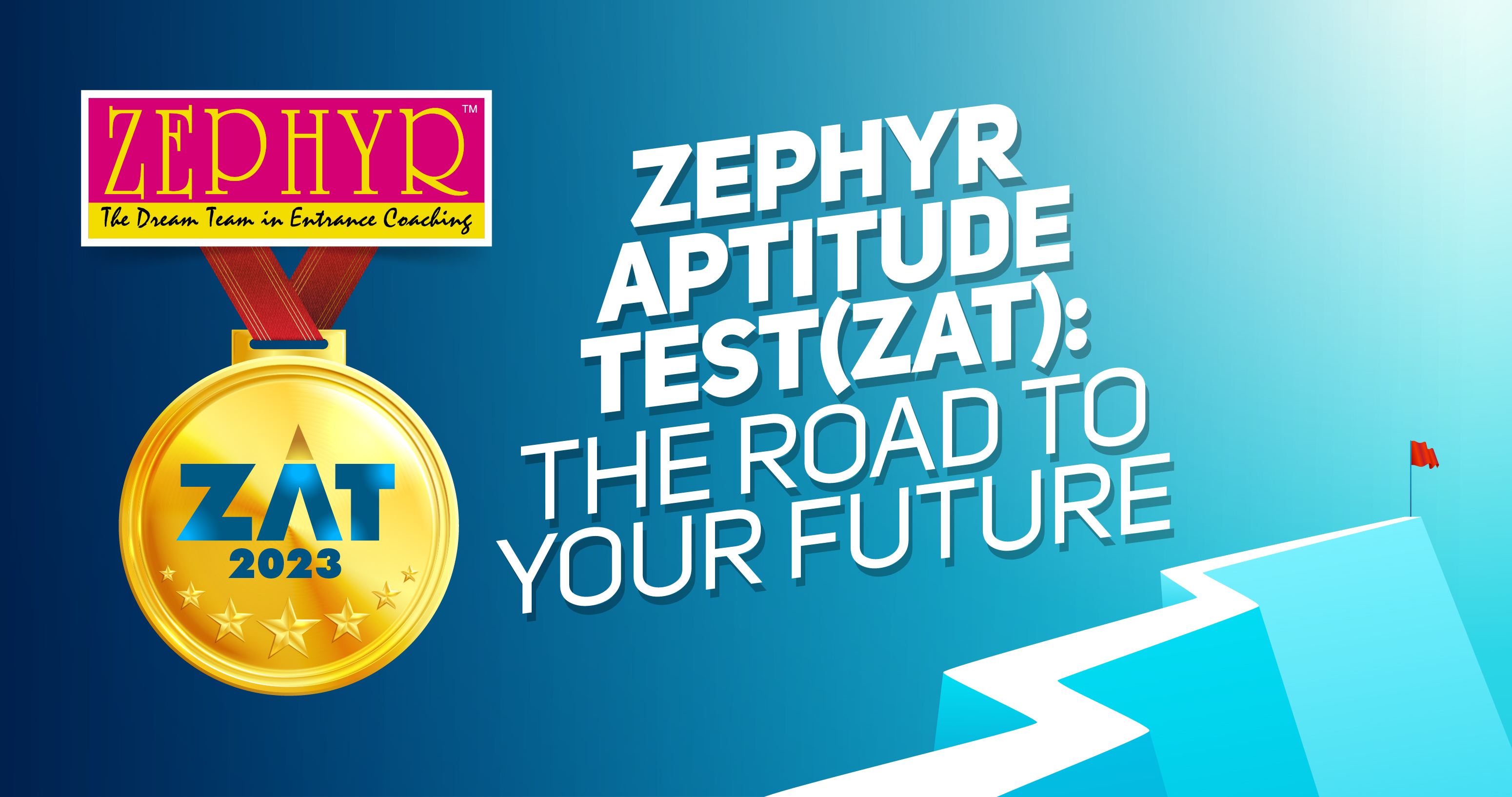 Zephyr Aptitude Test (ZAT): The Road To Your Future